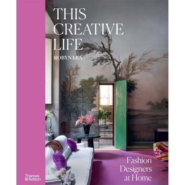 This Creative Life: Fashion Designers at Home